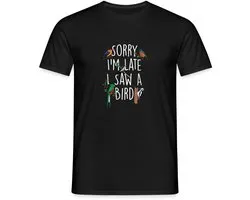 Bird Watching | Sorry Dat Ik Te Laat Ben Ik Zag Een Vogel T-Shirt Heren