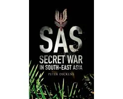 SAS: Secret War in South East Asia
