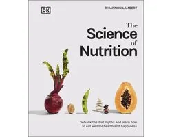 The Science of Food - The Science of Nutrition