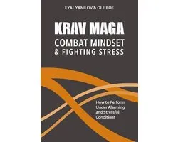 Krav Maga - Combat Mindset & Fighting Stress