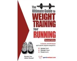 Ultimate Guide to Weight Training for Running