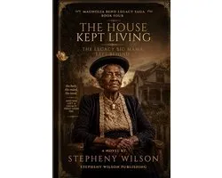 The House Kept Living