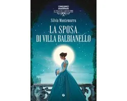 Le Ville sul Lago di Como 2 - La sposa di Villa Balbianello