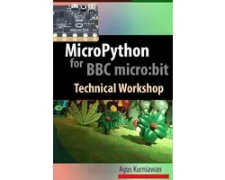 MicroPython for BBC micro:bit Technical Workshop