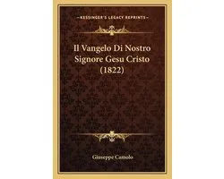 Il Vangelo Di Nostro Signore Gesu Cristo (1822)