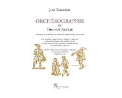 Orchï¿½sographie de Thoineau Arbeau