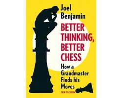 Better Thinking, Better Chess