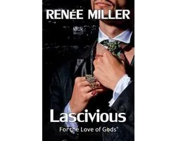 For the Love of Gods- Lascivious