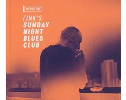 Fink - Fink Sunday Night Blues Club Vol 1 (CD)