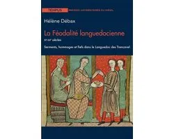 Tempus - La Féodalité languedocienne - XIe-XIIe siècles