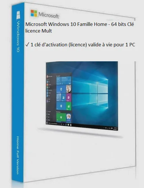 Microsoft Windows 10 Famille Home - 64 bits Clé licence Mult ✓ 1 clé d'activati