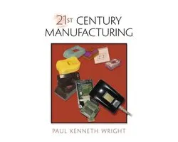 21st Century Manufacturing