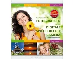 Fotograferen Met Een Digitale Spiegelreflexcamera 4e editie