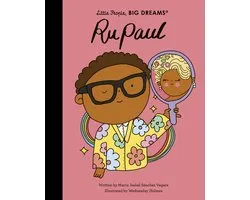 Little People, BIG DREAMS- RuPaul