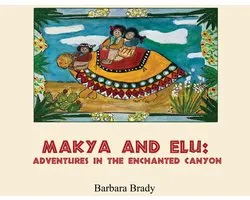 Makya and Elu: Adventures in the enchanted canyon