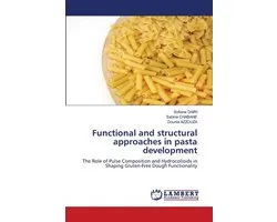 Functional and structural approaches in pasta development