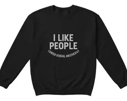 Dokter Sweater – I LIKE PEOPLE (UNDER GENERAL ANESTHESIA) – Grappige Outfit – Unisex Sweater voor Dames & Heren – Leuk Cadeau voor Artsen