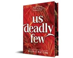 Us Dark Few- Us Deadly Few