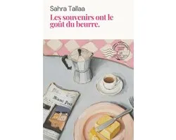 Les souvenirs ont le gout du beurre