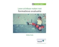 Beknopte uitgave - Leren zichtbaar maken met formatieve evaluatie
