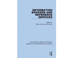 Routledge Library Editions: Library and Information Science- Information Brokers and Reference Services