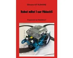 Robot mBot 1 sur Mblock5