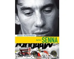 Michel Vaillant - Dossiers 6 - Ayrton Senna