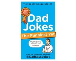 Dad Jokes- Dad Jokes: The Funniest Yet
