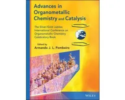 Advances in Organometallic Chemistry and Catalysis