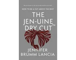 The Jen-uine Dry Cut™