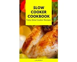Tasty Slow Cooker 1 - Slow Cooker Cookbook