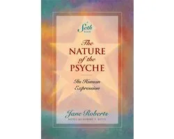 A Seth Book - The Nature of the Psyche