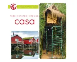 Little World Everyone Everywhere - Todo el mundo tiene una casa
