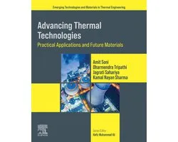 Emerging Technologies and Materials in Thermal Engineering - Advancing Thermal Technologies