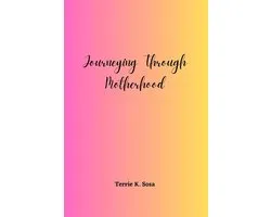 Journeying Through Motherhood