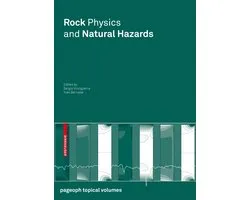 Pageoph Topical Volumes- Rock Physics and Natural Hazards