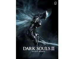 Dark Souls Design Works- Dark Souls III: Design Works