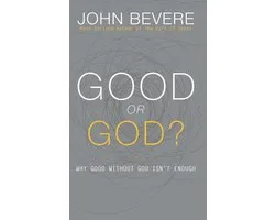 Good or God?