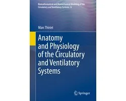 Anatomy and Physiology of the Circulatory and Ventilatory Systems