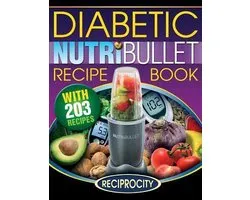Nutribullet Diabetic Recipe Book