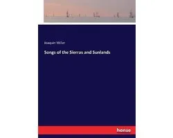 Songs of the Sierras and Sunlands