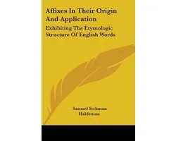 Affixes In Their Origin And Application