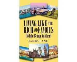 Living Like the Rich and Famous (While Being Neither)