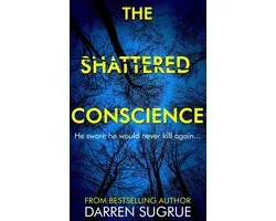 The Shattered Conscience