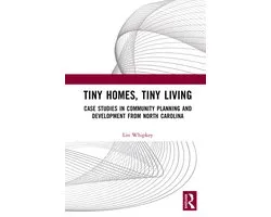 Tiny Homes, Tiny Living