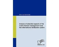 Analysis of selected aspects of the multi-channel management and the international distribution system