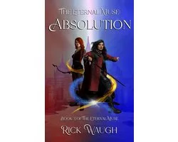 The Eternal Muse 3 - The Eternal Muse: Absolution (The Eternal Muse Book 3)