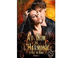 Au Nom de l'Harmonie 6 - Au Nom de l'Harmonie, tome 6 : Duo de Choc partie 1