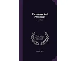 Phonology and Phonotype