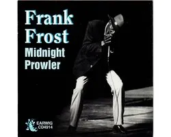 Frank Frost With The Jelly Roll Kings - Midnight Prowler (CD)
